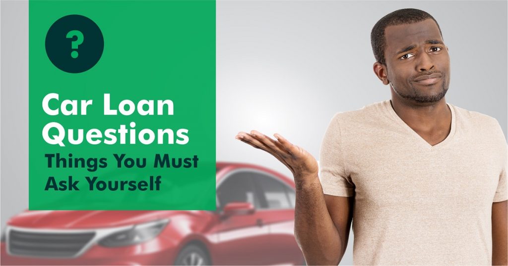 Car Loan Questions