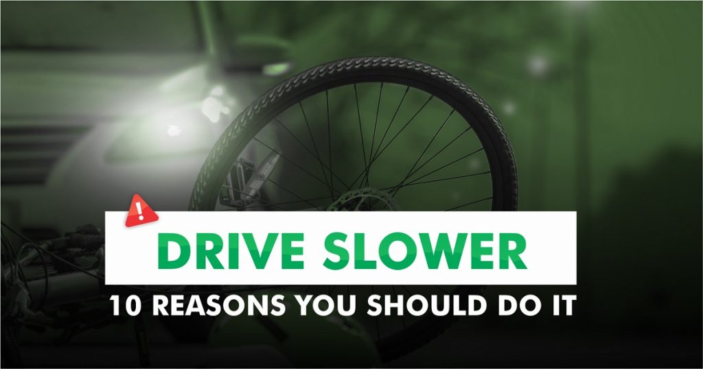 Drive Slower