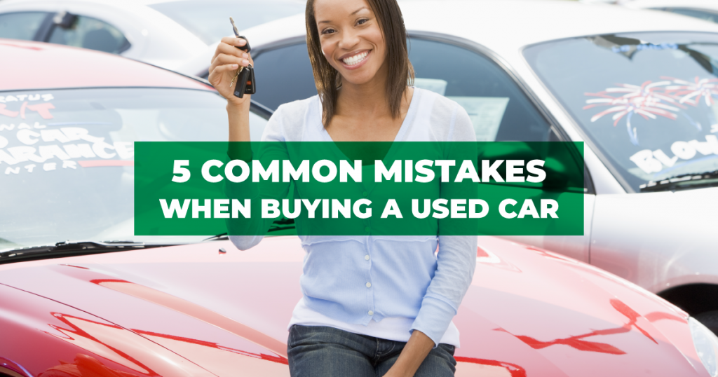 5-common mistakes when buying a used car