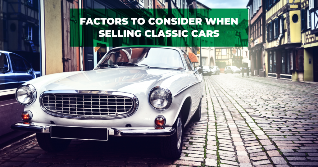 Factors to consider when selling classic cars