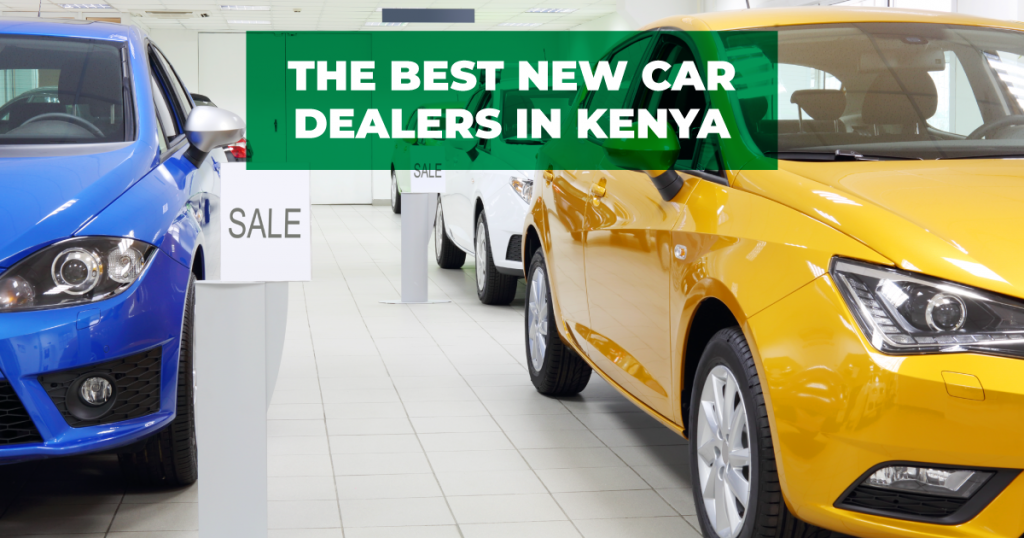 The Best New Car Dealerships In KENYA