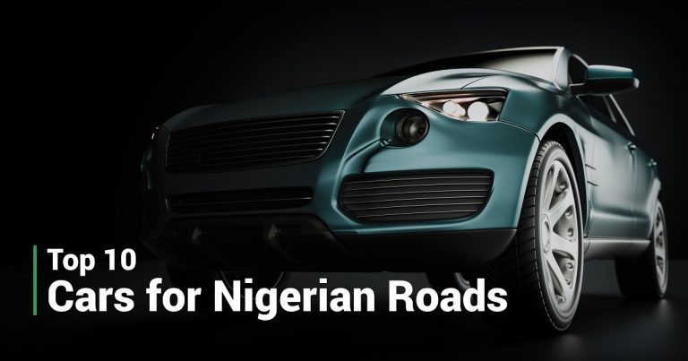 Top 10 Cars for Nigerian Roads - Autochek Africa