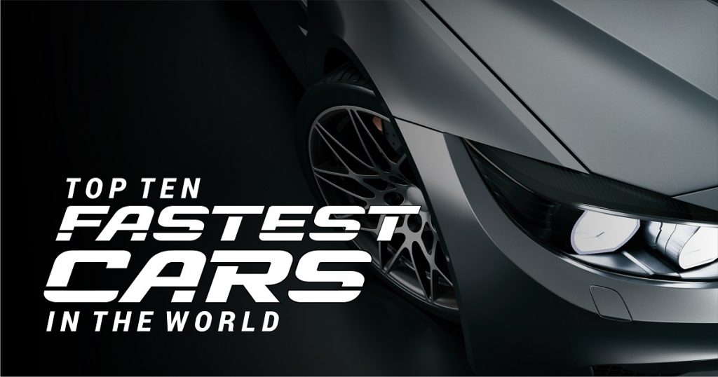 Top 10 Fastest Cars in the World 2020 - Cheki Nigeria