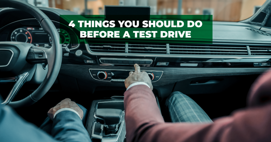 4 Things You Should Do Before A Test Drive