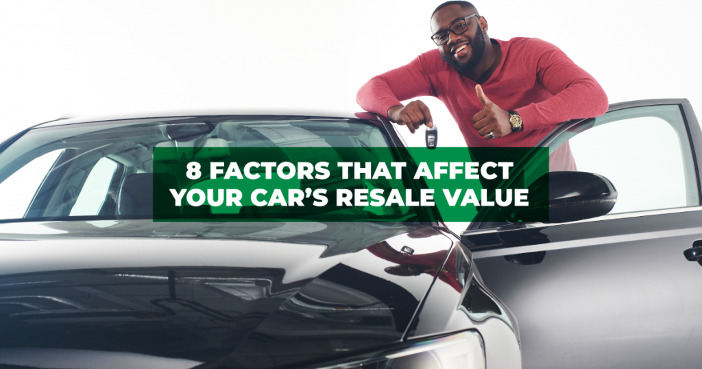 8 Factors That Affect Your Car’s Resale Value